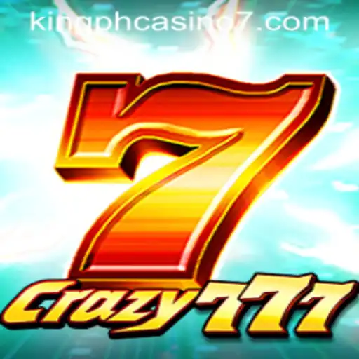 Discover the Thrilling World of Crazy777 at King PH Casino
