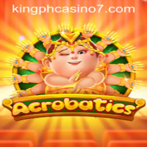 Discovering the Thrills of Acrobatics at King PH Casino