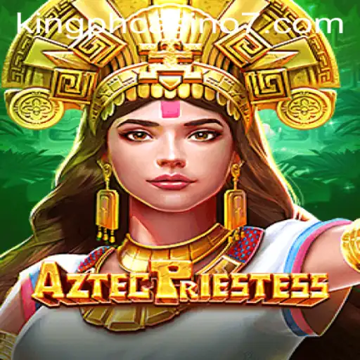Exploring AztecPriestess: A Deep Dive into the King PH Casino’s Latest Offering