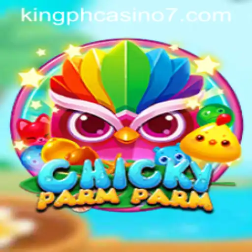 ChickyParmParm: The Exciting New Game at King PH Casino