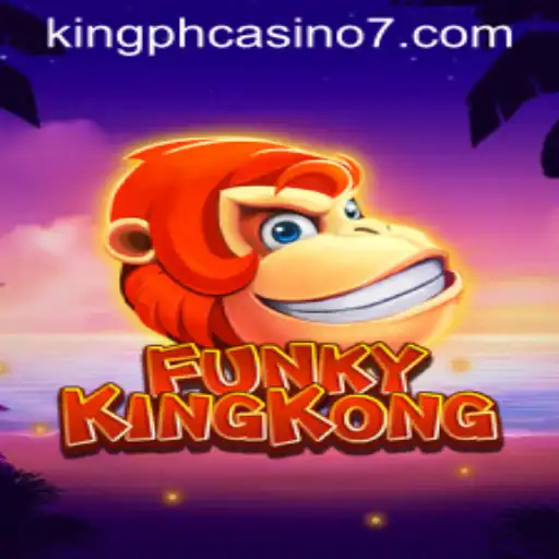 Exploring the Exciting World of FunkyKingKong and King PH Casino