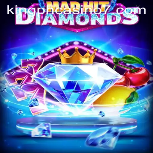 MadHitDiamonds: The Ultimate Gaming Experience at King PH Casino