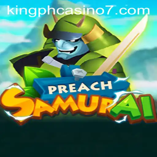 Unveiling PreachSamurai: A Thrilling New Experience in Gaming