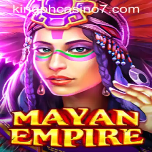 Explore the Enigmatic World of MayanEmpire at King PH Casino