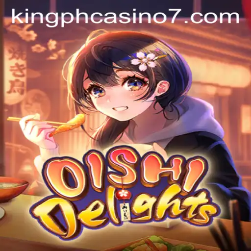 Discover the Exciting World of OishiDelights and King Ph Casino