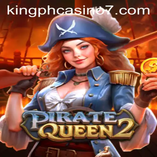 Discover the Thrilling Adventure of PirateQueen2 at King PH Casino