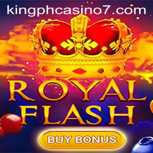 Discover RoyalFlashBuyBonus: A Unique Casino Experience at King PH Casino