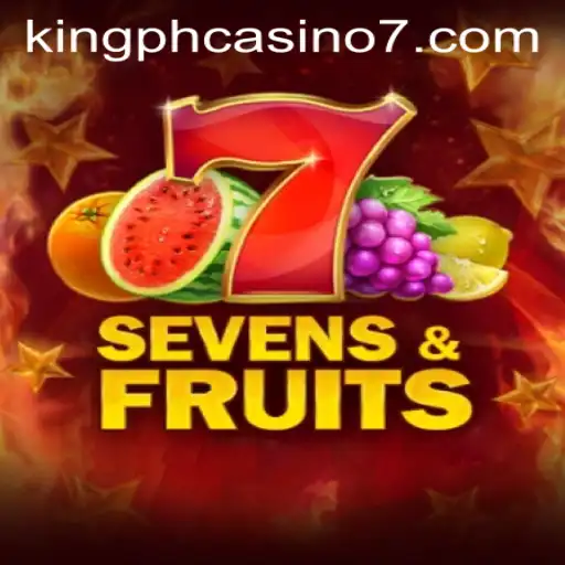 Exploring SevensFruits: A Popular Online Slot Game at King PH Casino