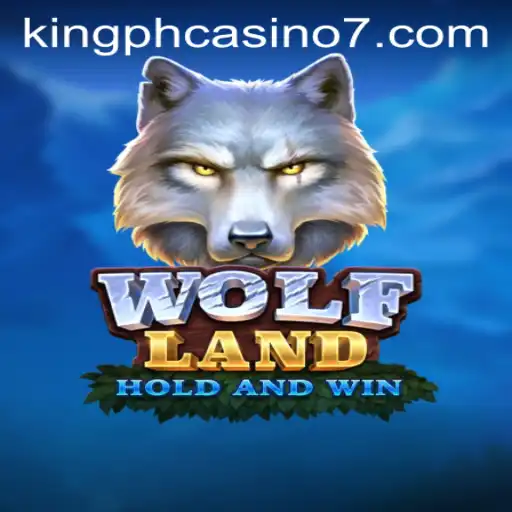 Exploring the Enchanting World of WolfLand and King PH Casino