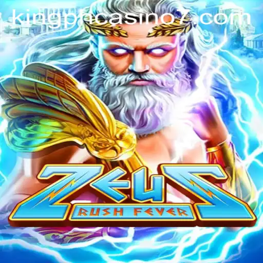 Exploring the World of ZeusRushFever: A Thrilling Adventure at King PH Casino